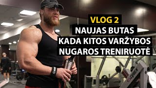 VLOG 2  Naujas butas nugaros treniruotė kada kitos varžbybos [upl. by Nelad993]