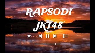 RAPSODI JKT48  MALE VERSION [upl. by Statis]