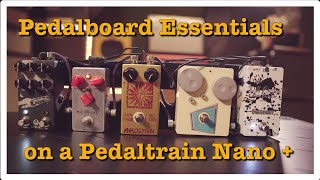 Pedalboard Essentials on a Pedaltrain Nano   EP271 [upl. by Aisyat]