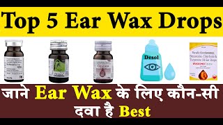 Top 5 Ear Wax Drops  Benzocaine Chlorbutol amp Turpentine Oil  Drop Comparison  Swasthya Salahkar [upl. by Calise236]