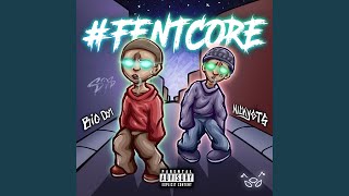 FENTCORE feat nickyonthesticks [upl. by Eneluqcaj]