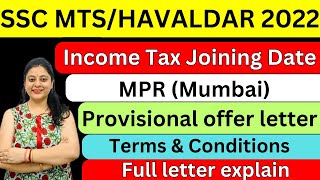 SSC MTSHAVALDAR 2022 MPR MUMBAI INCOME TAX JOINING DATE I TERMA amp CONDITIONS I FULL NOTICE EXPLAIN [upl. by Iver578]