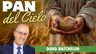 El Milagro del Pan Muestra que Jesús Puede Satisfacer Todas las Necesidades  Doug Batchelor [upl. by Bore]