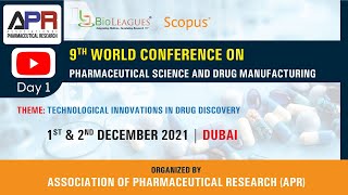 Conference on Pharmaceutical Science amp Drug Manufacturing  International Medical Conferences  Day1 [upl. by Bently]