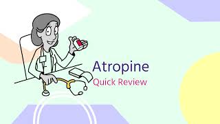 Atropine QUICK REVIEW  Cholinergic Antagonists [upl. by Alvin]