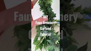 DIY Faux Greenery Garland Tutorial [upl. by Aes]