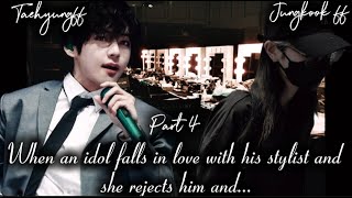 Taehyung FF When his stylist became sick and he took care of her Part 4taehyungff [upl. by Saberhagen536]