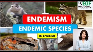 Endemism l Endemism of Biodiversity l Endemism and Endemic Species l Endemism in english [upl. by Mcnair]