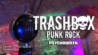 TRASHBOX 2018  PSYCHOQUEEN  OFFIZIELLES VIDEO [upl. by Nwadal571]