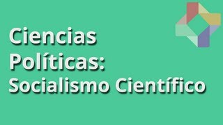 Socialismo Científico  Ciencias Políticas  Educatina [upl. by North]