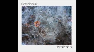 Breidablik  quotOmicronquot album teaser [upl. by Ativel]