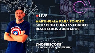 🔴 DIRECTO Uso una Martingala para pasar Cuentas de Fondeo Regalo robot [upl. by Louie]