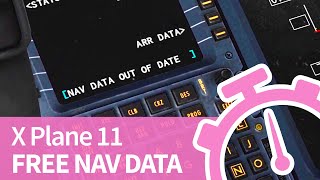 XPlane11 Tutorial  Updating Your Nav Data for Free [upl. by Nesahc]