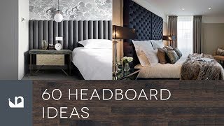 60 Headboard Ideas [upl. by Leverett208]