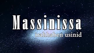 Amazigh song  Massinissa  irahhaben usinid lyrics paroles مترجمة [upl. by Vona]