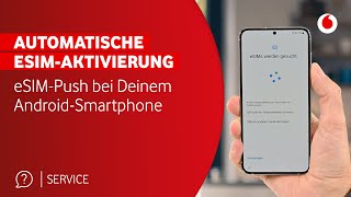 Vodafone eSIM Automatisch aktivieren mit eSIMPush [upl. by Olwen]