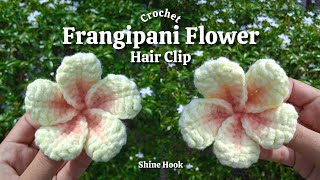 How to Crochet Frangipani Flower Hair Clip 🌺  Easy for Begginers  Crochet Ideas [upl. by Ube]