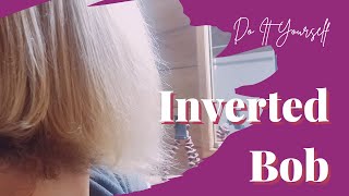 I Cut My Own Hair  How to DIY Inverted Bob [upl. by Varick]