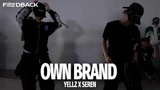 Dreya Mac FelixThe1st Finch Fetti  Own Brand Baddie  YELLZ x SEREN Choreography [upl. by Rennug23]