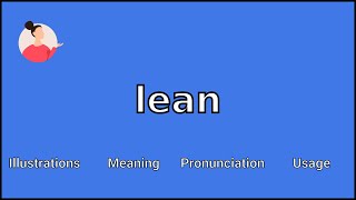 LEAN  Meaning and Pronunciation [upl. by Adirf773]