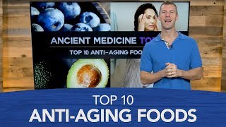 Top 10 AntiAging Foods [upl. by Dunton]