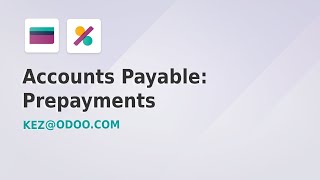 Accounts Payable Prepayments  Odoo 17 Part 4 of 12 [upl. by Benedic]