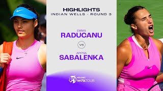 Emma Raducanu vs Aryna Sabalenka  2024 Indian Wells Round 3  WTA Match Highlights [upl. by Euphemiah]