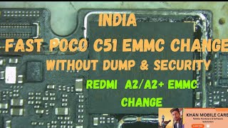 POCO C51REDMI A2A2 PLUS WATER  EMMC CHANGE KHANMOBILECARE [upl. by Chabot]