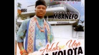 Chijioke Mbanefo Adakpo Uga Na Kolota Latest 2017 Nigerian Highlife Music [upl. by Zerep]