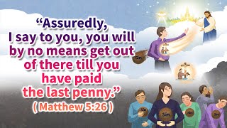 Bible Study you will by no means get out of there till you have paid the last pennyMatthew 526 [upl. by Falkner]