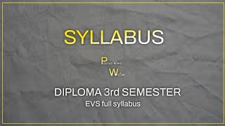 Syllabus discussion of EVS  DIPLOMA 3rd SEMESTER  Environment studies  POLYTECHNIC 3RD SEMESTER [upl. by Nus]