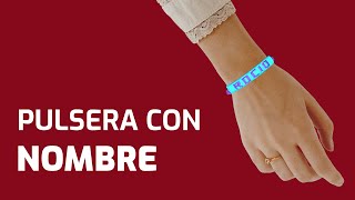 ❤ PULSERA personalizada CON tu NOMBRE paso a paso MUY FÁCIL de hacer ¡Apréndelo 🔥 [upl. by Proudman]