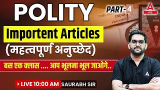 Indian Polity  Important Articles महत्वपूर्ण अनुच्छेद  Polity For PCS Exam  By Saurabh Sir 4 [upl. by Aikkin793]