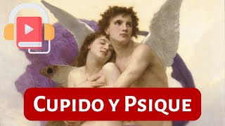 El mito de Cupido y Psique 🏹🦋 versión para todos los públicos [upl. by Llertnahs]