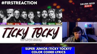 SUPER JUNIOR Ticky Tocky Color Coded Lyrics  SARJANA MUSIK REACT [upl. by Christean225]