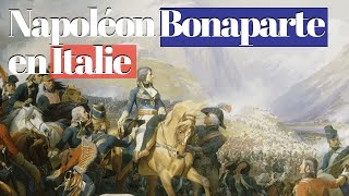 Napoléon Bonaparte et la campagne dItalie de 17961797 [upl. by Hairahcez144]