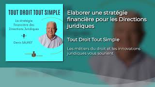 Élaborer une stratégie financière pour les Directions juridiques [upl. by Deeann27]