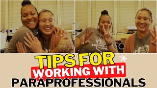 Tips for Working With Paraprofessionals  Special Education Classroom [upl. by Iey]