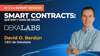 📙 SMART CONTRACTS QUÉ son y CÓMO se HACEN  Teoría y práctica con DekaLabs 2021 [upl. by Koa419]