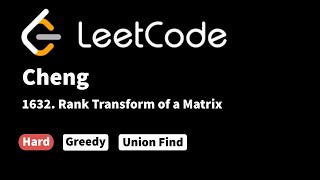 LeetCode 1632 Rank Transform of a Matrix [upl. by Levram521]