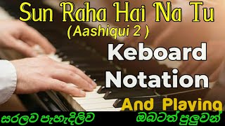 Sun Raha Hai Na Tu Notation  Hindi Songs Notation   Aashiqui 2  Music Sir [upl. by Anailuj490]