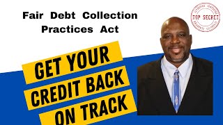 Fair Debt Collection Practices Act [upl. by Lynda]