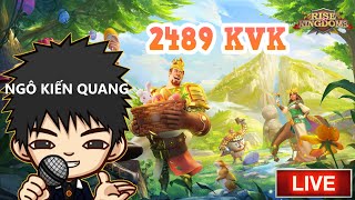 LIVE Chúc Mừng 2489 Thắng KvK nha KvK dễ thành khó rồi lại thành dễ [upl. by Andreas]