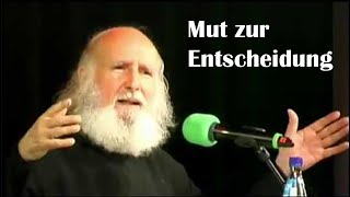 Anselm Grün Was will ich  Mut zur Entscheidung Vortrag am 03052017 in EschbornNiederhöchstadt [upl. by Eneirda]