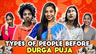 TYPES OF PEOPLE BEFORE DURGA PUJA 🙏🙏  durgapuja bengalicomedy comedy bongposto funny [upl. by Nurat291]