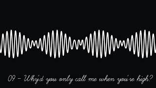 Arctic Monkeys  Whyd You Only Call Me When Youre High [upl. by Dahlia]