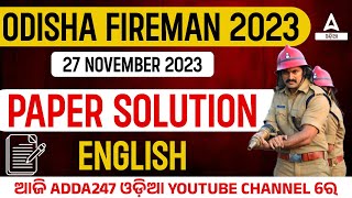 Odisha Fireman Question Paper 2023  27th November 2023   Odisha Fireman English Paper Solution [upl. by Gere]