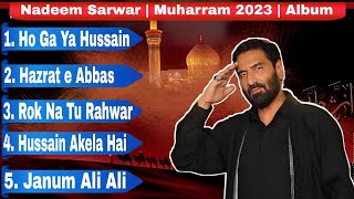 Nadeem Sarwar  14452023 Full Album  Nadeem Sarwar Nohay 2023  Nadeem Sarwar JukeBox 2023 [upl. by Ardiek]