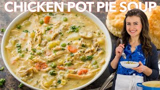 The ULTIMATE CHICKEN POT PIE SOUP  One Pot Comfort Food [upl. by Mattson]