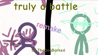 truly a battle remake [upl. by Rbma]